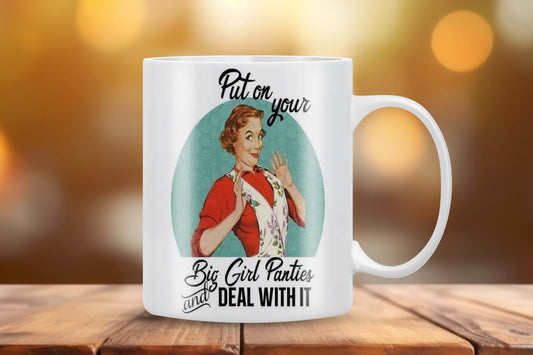 "Big Girl Panties" Funny Mug